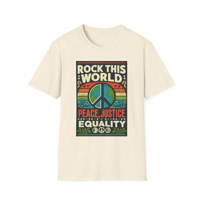 WR-A. Rock this World for Peace - Justice - Equality / Unisex - Graphic Tee Shirt - Global Warming Warrior Wear, "S.P.C." A Social Purpose Corporation  